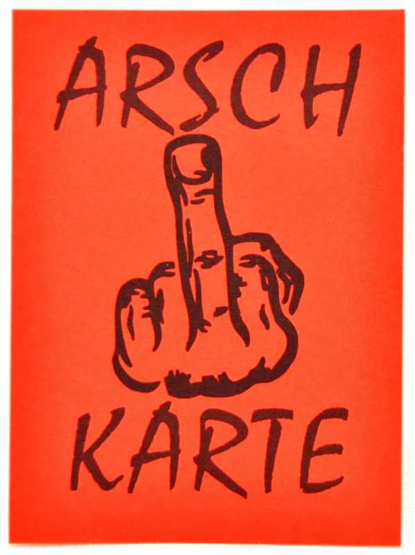 ARSCHKARTE zum Ankreuzen und Verteilen für jeden Anlass den passenden Spruch - Achtung Derb!
